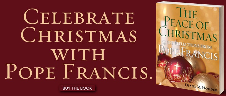 The Peace of Christmas: Quiet Reflections with Pope Francis