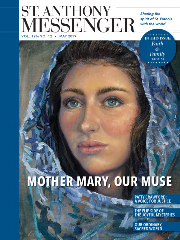 May 2019 St. Anthony Messenger