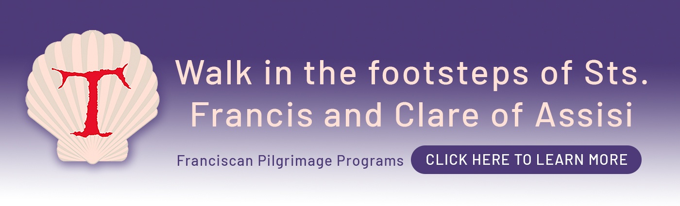 Franciscan Pilgrimage Programs
